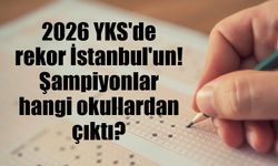 YKS 2026 sonuçları açıklandı! Türkiye'nin en başarılı ili belli oldu
