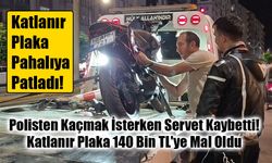 Katlanır Plakayla Trafikten Kaçamadı: Motosiklet Sürücüsüne 140 Bin TL Ceza