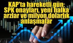 SPK'dan peş peşe onaylar! Borsa İstanbul'da öne çıkan şirket gelişmeleri