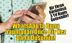 Yargıtay’dan WhatsApp yazışmaları için emsal karar: Ekran görüntüsü paylaşanlar ceza riskiyle karşı karşıya