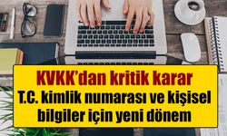 Kamu kurumlarında kişisel veri dönemi değişiyor! KVKK’dan kritik karar