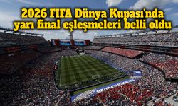 2026 FIFA Dünya Kupası'nda yarı final eşleşmeleri belli oldu