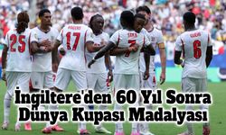 İngiltere'den 60 Yıl Sonra Dünya Kupası'nda Madalya Başarısı