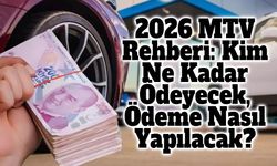 2026 MTV İkinci Taksit Ödemelerinde Son Tarih 31 Temmuz