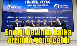 Borsa İstanbul’da gong Türker VEYAŞ için çaldı