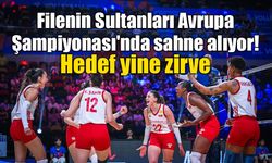 Filenin Sultanları Avrupa Şampiyonası'nda sahne alıyor: Hedef yine zirve