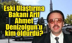 Arif Ahmet Denizolgun'un ölümünde yeni soruşturma: Gözler Alihan Kuriş'te