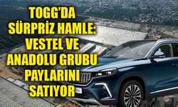 TOGG’da sürpriz hamle: Vestel ve Anadolu Grubu paylarını satıyor