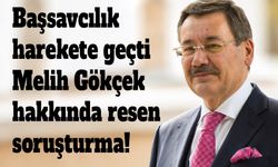 Başsavcılık harekete geçti Melih Gökçek hakkında resen soruşturma!