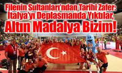 Filin Sultanları’ndan Tarihi Zafer: Akdeniz Oyunları’nda İtalya’yı Deviren Millilerimiz Altın Madalyaya Ulaştı