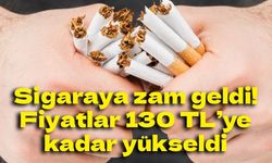 Sigaraya zam geldi! Fiyatlar 130 TL’ye kadar yükseldi