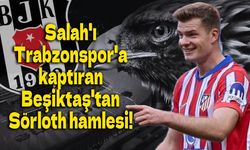Salah sonrası Sörloth hamlesi! Beşiktaş'ta taraftarı sakinleştirecek transfer planı