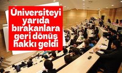 Üniversiteye dönüş kapısı açıldı! Başvuru için 4 ay süre
