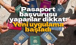 Pasaport başvurularında yeni dönem başladı: Milyonları ilgilendiriyor