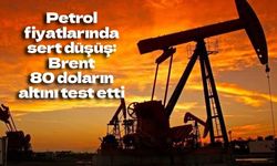 Petrol fiyatlarında sert düşüş: Brent 80 doların altını test etti