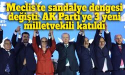 Meclis'te sandalye dengesi değişti: AK Parti'ye 3 yeni milletvekili daha katıldı