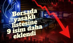 Borsada yasaklı listesine 9 isim daha eklendi! SPK’dan TRALT ve GOZDE kararı