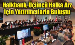 Halkbank, Üçüncü Halka Arz İçin Yatırımcılarla Buluştu