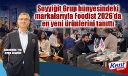 Soyyiğit Grup’un Kent Boringer ve Aysan gibi markalarıyla Foodist 2026’da dikkat çekti