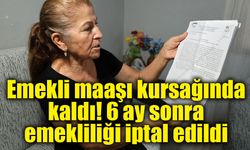 Emekli oldu, 6 ay sonra şoke eden haber: Maaşı kesildi, 158 bin TL borç çıkarıldı