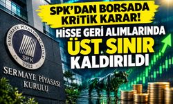 SPK'dan hisse geri alımlarında yeni dönem: Üst sınır uygulanmayacak