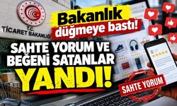 Bakanlık düğmeye bastı! Sahte yorum ve beğeni satanlar yandı!