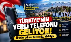 Yerli cep telefonunda yeni detaylar ortaya çıktı: Malatya’da üretilecek