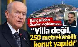 Bahçeli’den Öcalan açıklaması: “Villa değil, 250 metrekarelik konut yapıldı”