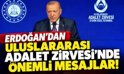 Erdoğan İstanbul'da Uluslararası Adalet Zirvesi'nde önemli mesajlar veriyor!