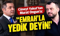 İBB davasında ortalık karıştı! Cüneyt Yakut’tan Murat Ongun’a: “Emrah’la yedik deyin!”