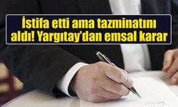 Yargıtaydan sürgün istifasında tazminat kararı
