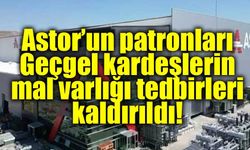 Astor Enerji ortaklarından 5 milyar TL’lik iade! Tedbirler kaldırıldı