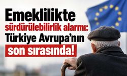 Küresel Emeklilik Endeksi’nde Türkiye için dikkat çeken sonuç!