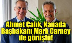 Ahmet Çalık, Kanada Başbakanı Mark Carney ile görüştü! Masada yeni iş birliği fırsatları var