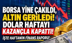 Borsada haftalık kayıp yüzde 3,22! Altın ve euro da geriledi