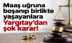 Maaş için numaradan boşananlara Yargıtay’dan kötü haber! Yetim aylığında kritik karar