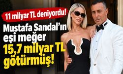 11 milyar TL deniyordu! Mustafa Sandal’ın eşiyle ilgili rakam 15,7 milyar TL’ye yükseldi