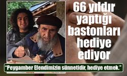 93 yaşındaki baston ustası Mehmet Amca: 60 yıldır yapıyor, tek kuruş almıyor