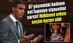 87 yaşındaki kadının evi İspanya siyasetini sarstı! Hükümet erken seçim kararı aldı