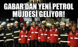 Gabar’da yeni rezerv heyecanı! Bayraktar: Bakan Bayraktar müjde vereceğiz
