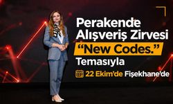 Perakende Alışveriş Zirvesi “New Codes.” Temasıyla    22 Ekim’de Fişekhane’de