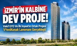 Vakıf GYO Ve İlk İnşaat Firmasının Ortak Projesi VYeniKonak’ın Lansmanı Gerçekleşti