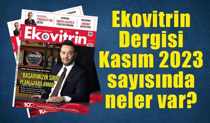 Ekovitrin Kasım 2023 sayısında neler var?