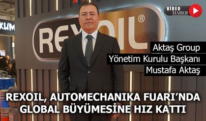 Rexoil'den Autamechanika'da Stratejik Hamle!