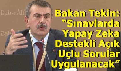Sınavlarda Yapay Zeka Destekli Açık Uçlu Sorular Uygulanacak