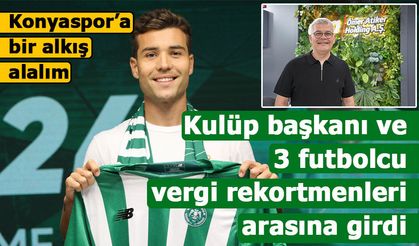 Konyaspor’un Brezilyalı yıldızı Guilherme, vergi rekortmenleri listesinde