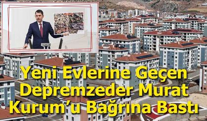 Adıyamanlı depremzedeler: "Bakan Murat Kurum, her zaman yanımızda"