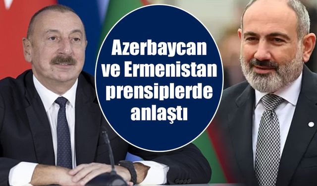 Azerbaycan ve Ermenistan barış anlaşmasının temel prensiplerinde anlaştı