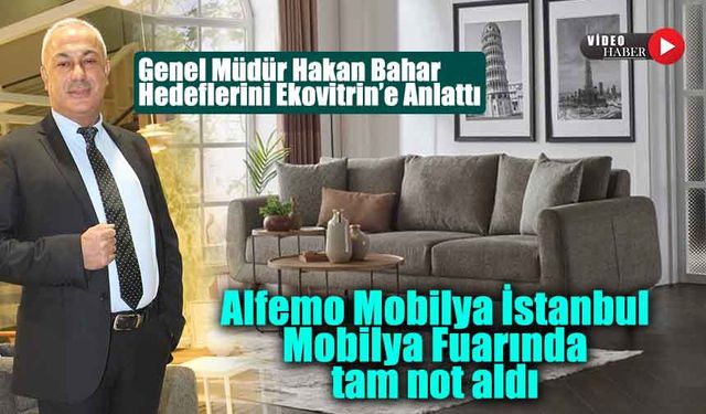 Alfemo Mobilya İstanbul Mobilya Fuarında modern tasarımlarıyla tam not aldı