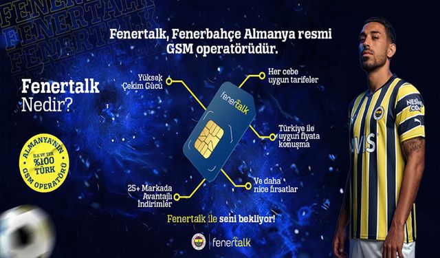 Fenerbahçe'nin Almanya'daki Resmi Mobil Operatörü: "Fenertalk" Yakında App Store Ve Google Play Store'da
